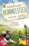 Hummelstich - Casanova muss sterben by Katharina Schendel