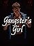 Gangster's Girl by BWWM Room