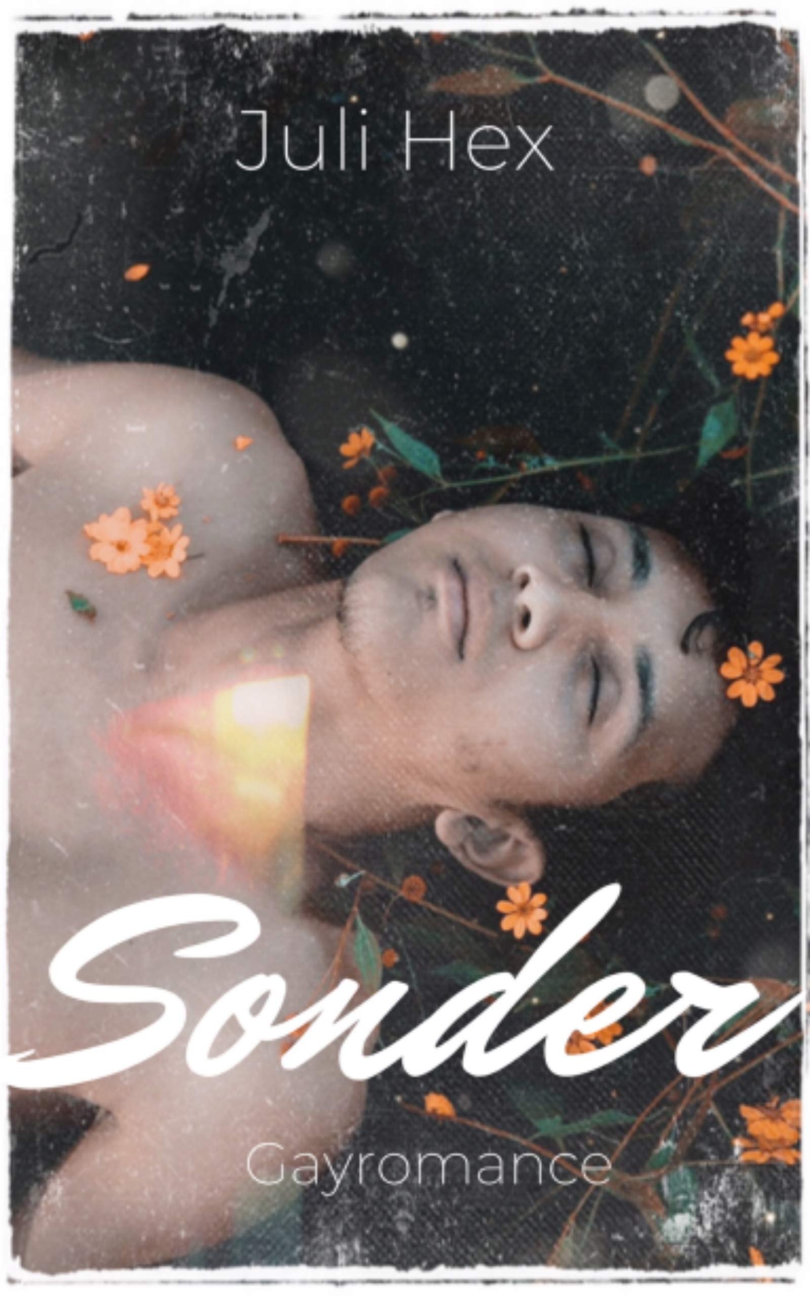 Sonder: Matteo & Valentin | M/M Hurt&Comfort (German Edition)