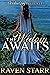 The Widow Awaits