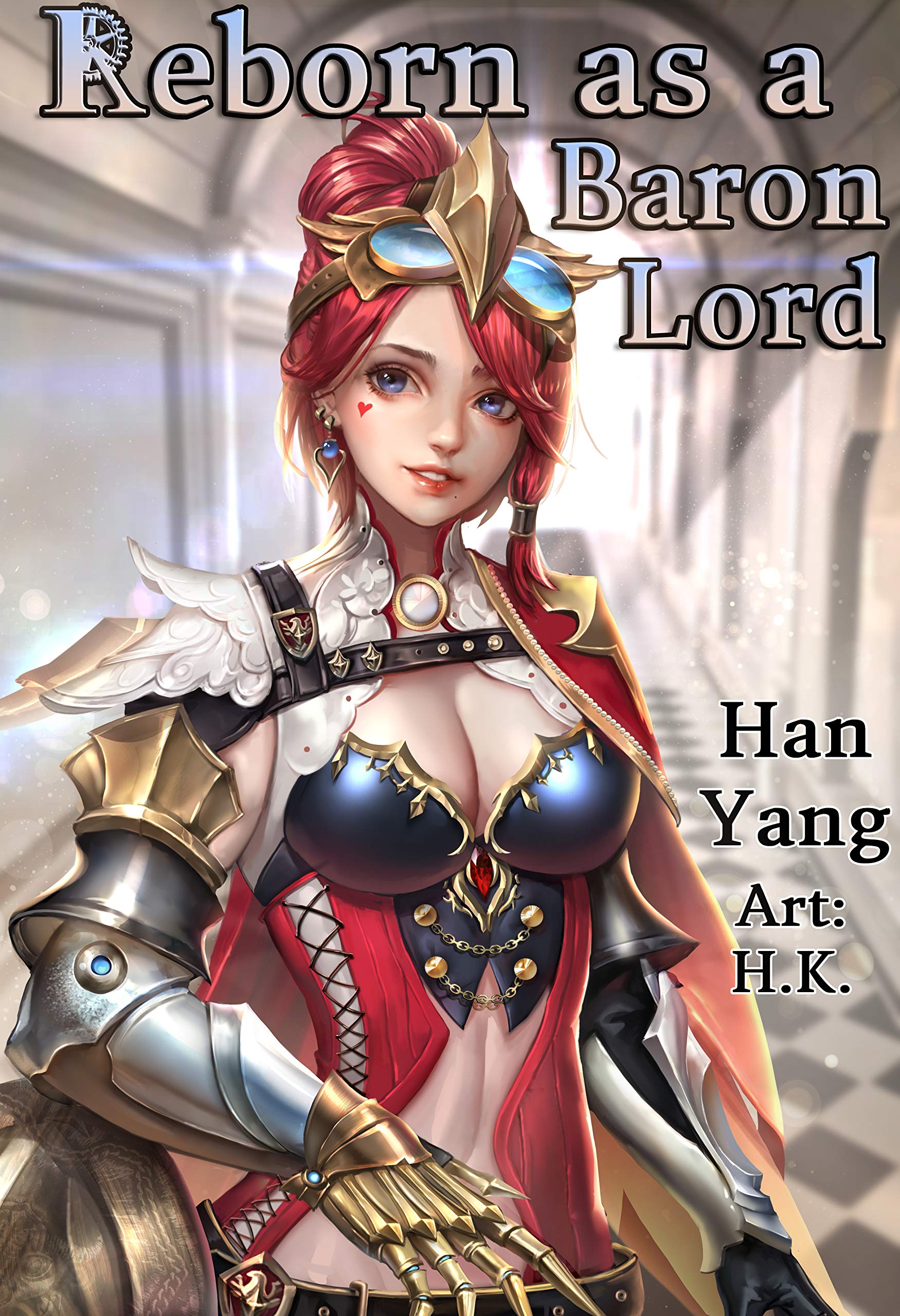 Reborn as a Baron Lord (The Steampunk World of Gearnix #1)