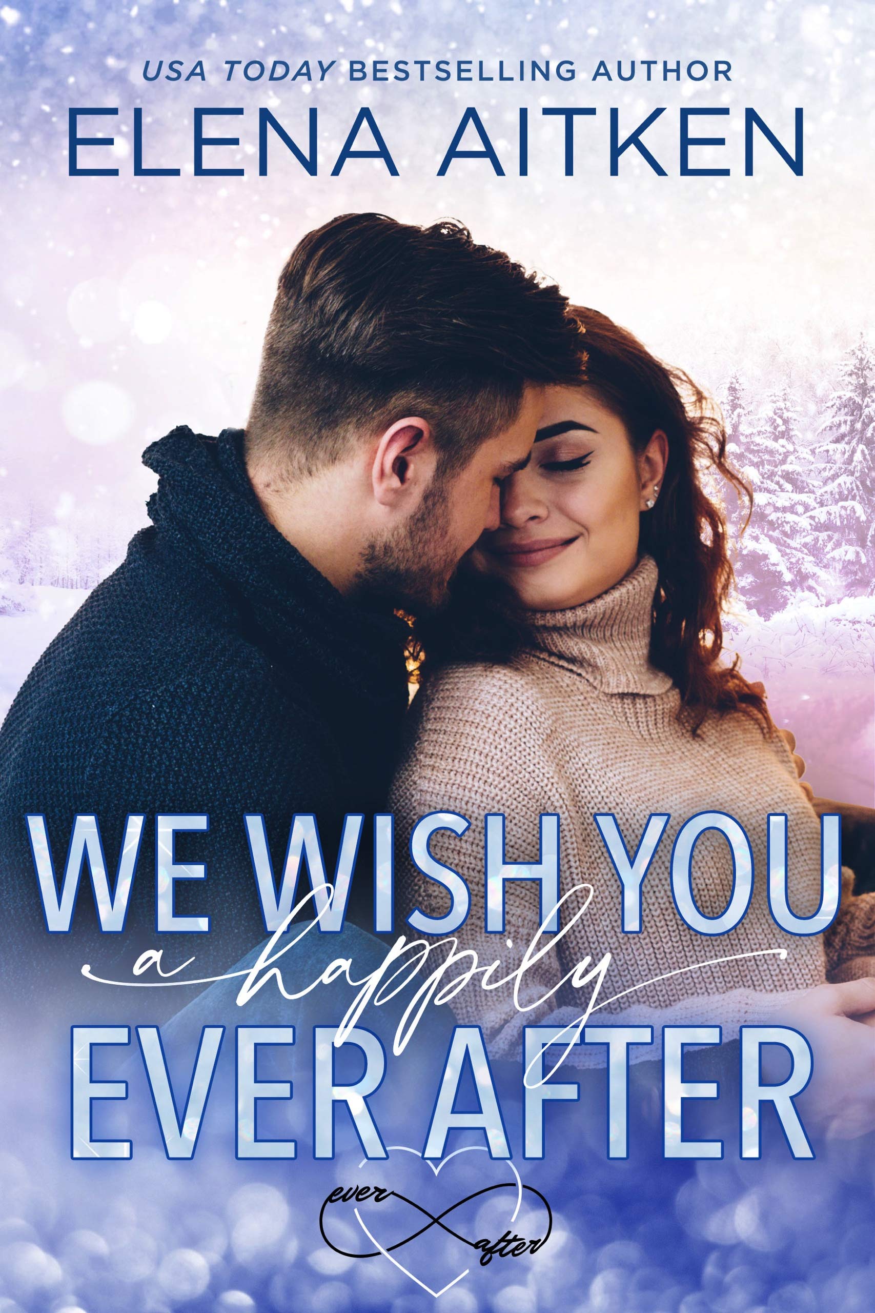 We Wish You a Happily Ever After (Ever After, #5)