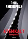 ATEMKALT Zorngewalt (SOKO Serienkiller 34) (German Edition)