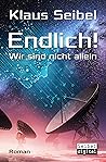 Endlich! - Wir si...