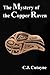 The Mystery of the Copper Raven by C.J. Cutayne