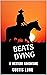 Beats Dying - a Rip Campbel...