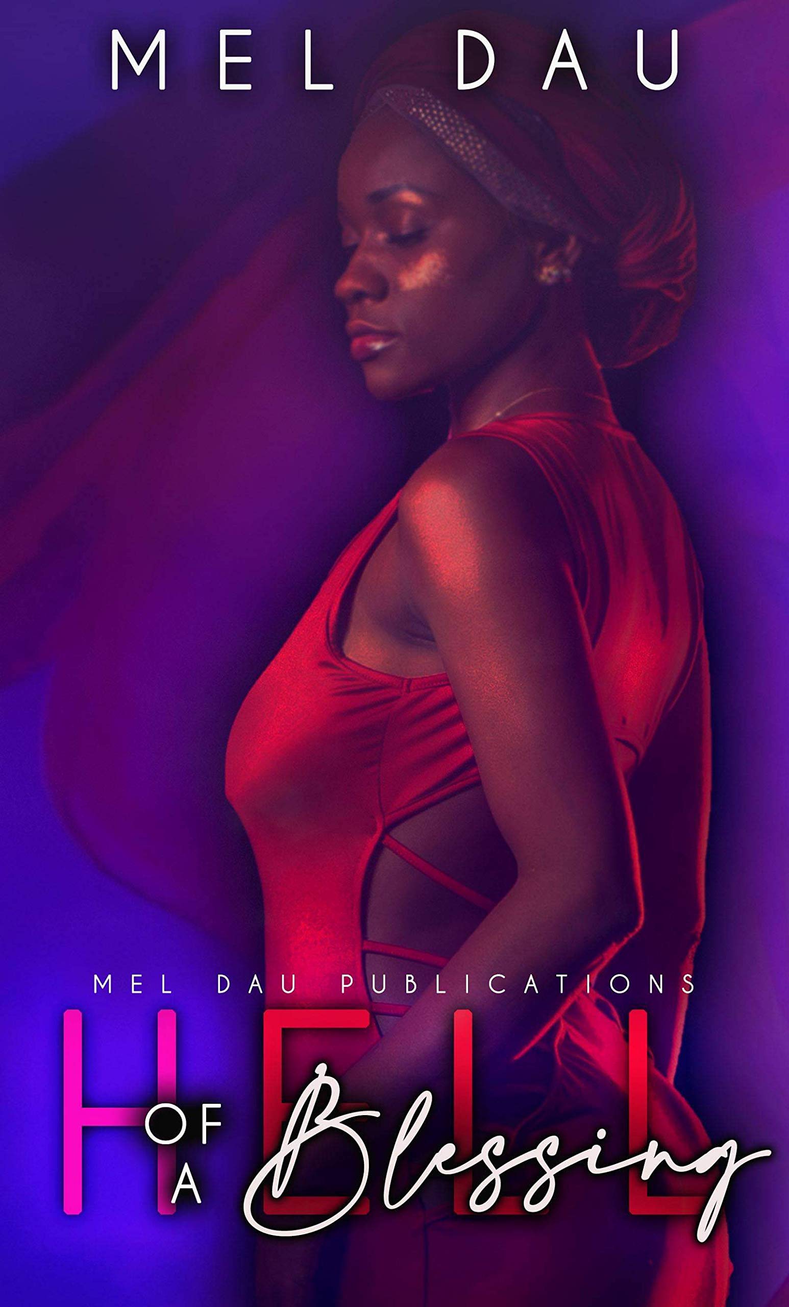 Hell Of A Blessing (Kindle Edition)