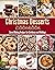 Christmas Desserts Cookbook by Oriel Lawrence