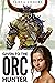 Given to the Orc Hunter (Or...
