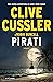 Pirati (Clive Cussler: Le avventure dei Fargo Vol. 8) (Italian Edition)