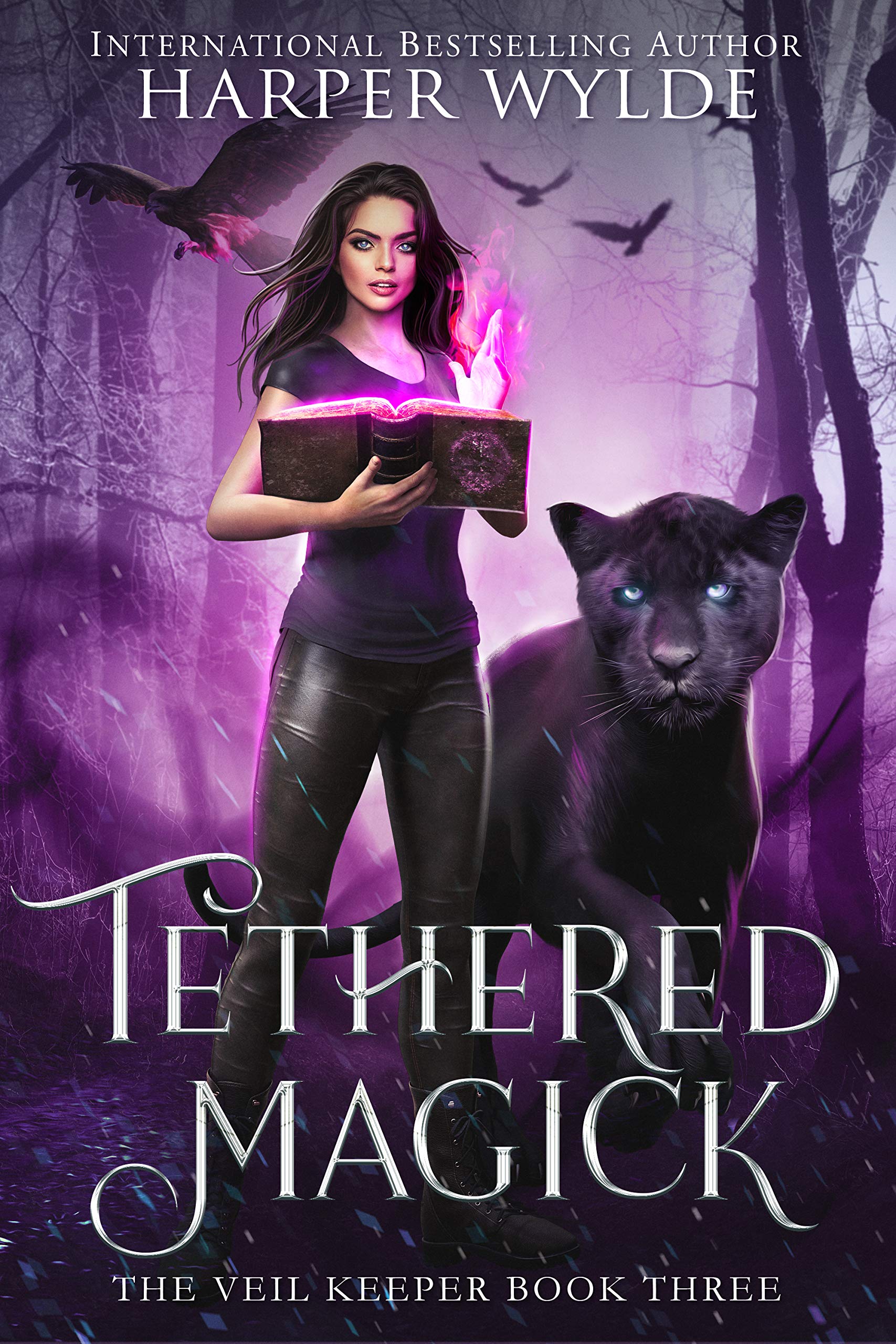 Tethered Magick (The Veil Keeper #3)
