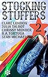 Stocking Stuffers 2 by Clare London