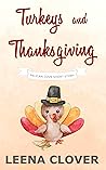 Turkeys and Thanksgiving by Leena Clover