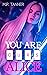 You Are Ours, Alice (My Fated Monsters of Wunderland Book 1)