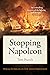 Stopping Napoleon : War and...