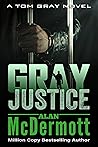 Gray Justice
