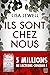 Ils sont chez nous
