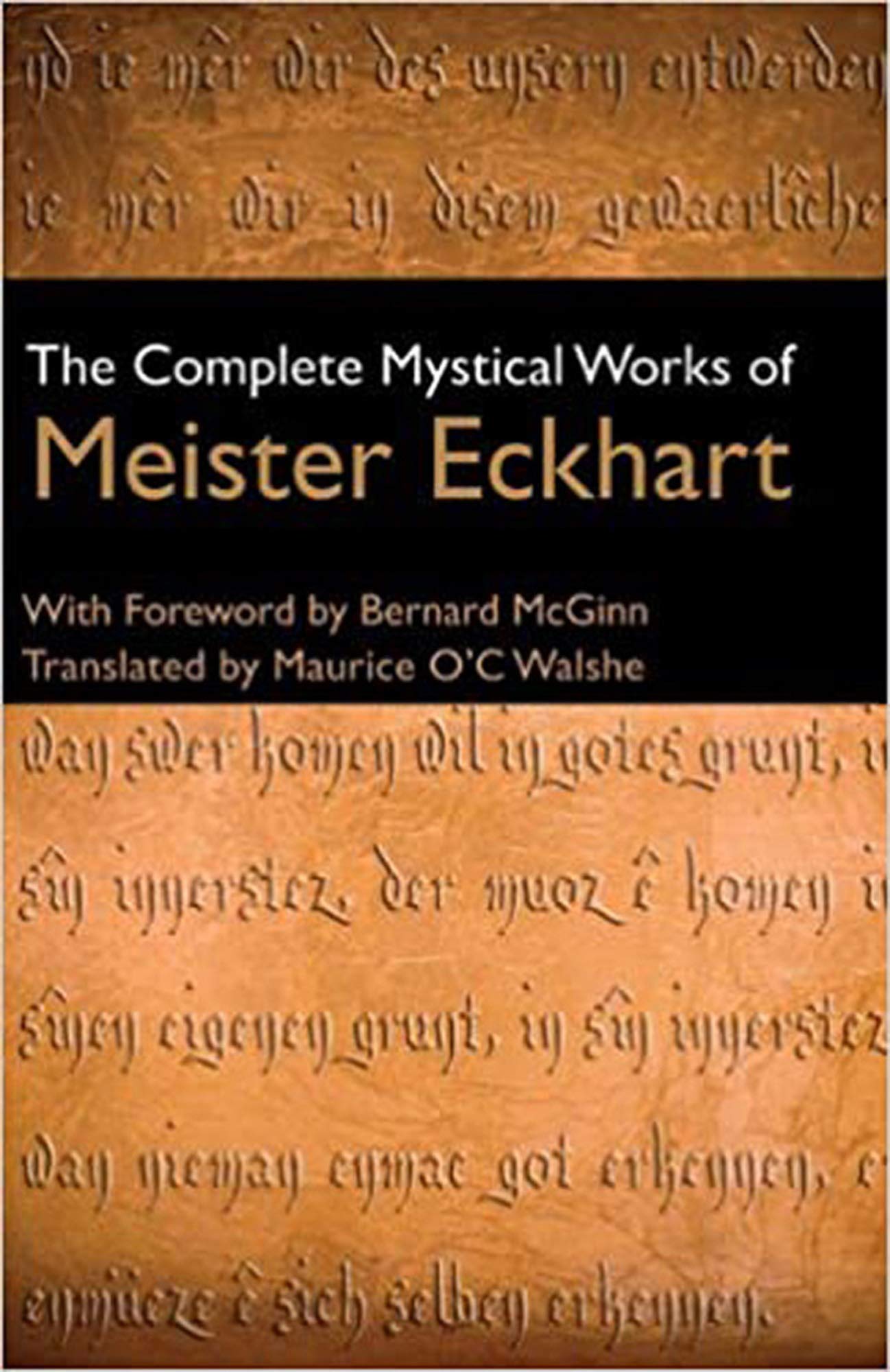 The Complete Work of Meister Eckhart (Kindle Edition)