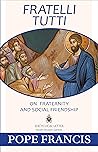 Fratelli Tutti by Pope Francis