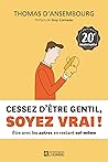 Cessez d'être gen...