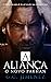 A ALIANÇA  by G.C. Jimenéz