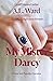 My Mister Darcy: A Pride an...