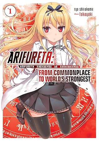 Arifureta: From Commonplace to World’s Strongest, Volume 1