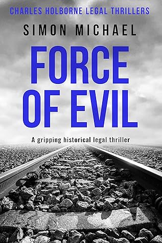 Force of Evil (Charles Holborne #6)