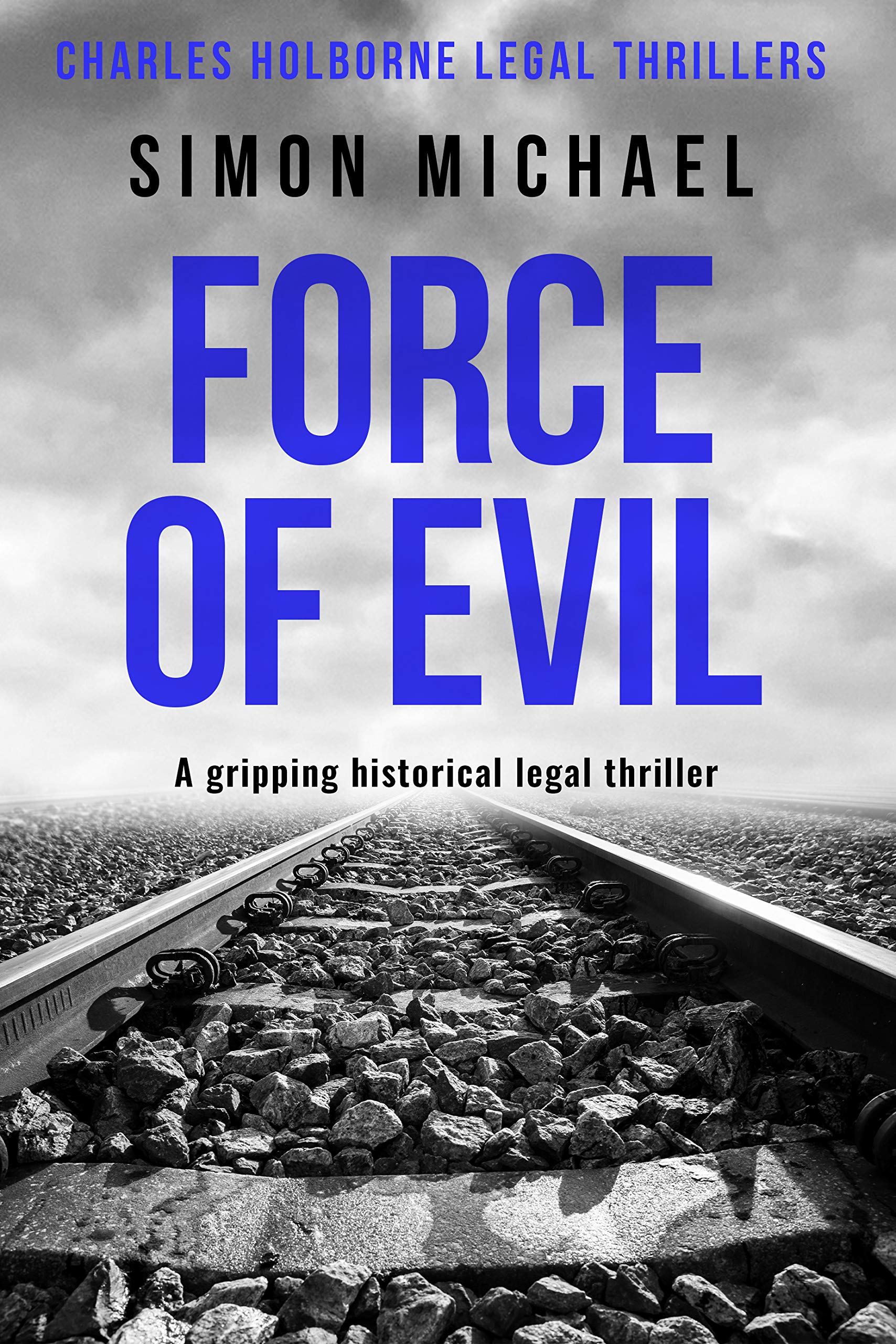 Force of Evil (Charles Holborne #6)