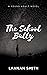 The School Bully (The Bulli...