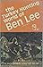 the Turkey Hunting World of Ben Lee