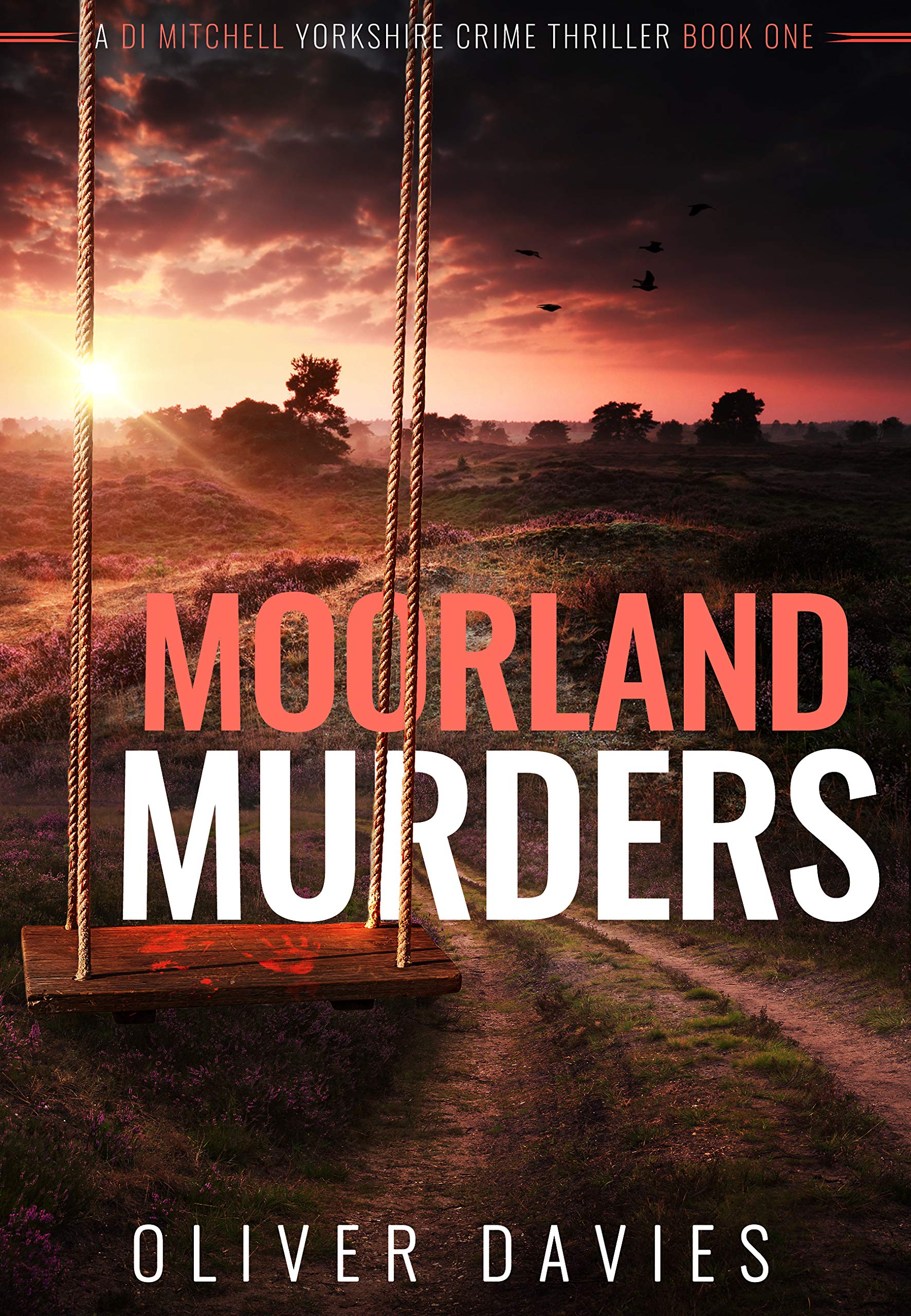 Moorlands Murders (DI Mitchell #1)