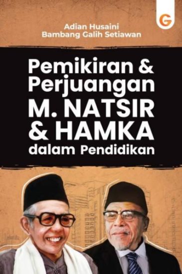 Pemikiran & Perjuangan M. Natsir & Hamka dalam Pendidikan