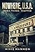 Trapped (Nowhere, USA Book 3)