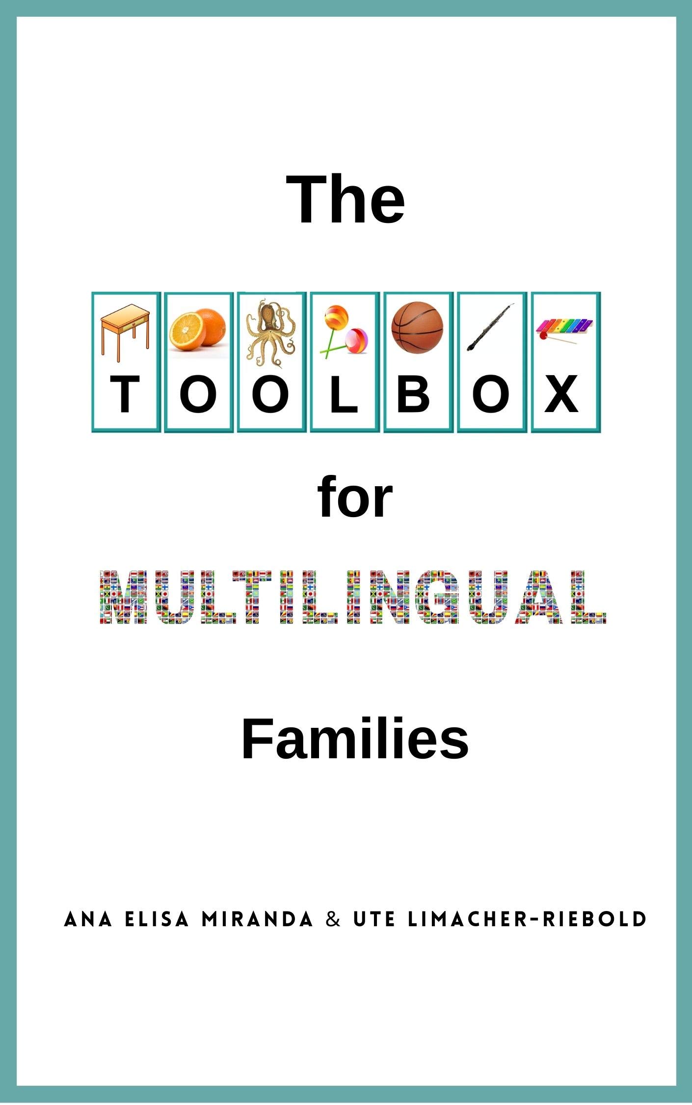 The Toolbox for Multilingual Families (Kindle Edition)