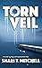 Torn Veil by Shari T. Mitchell