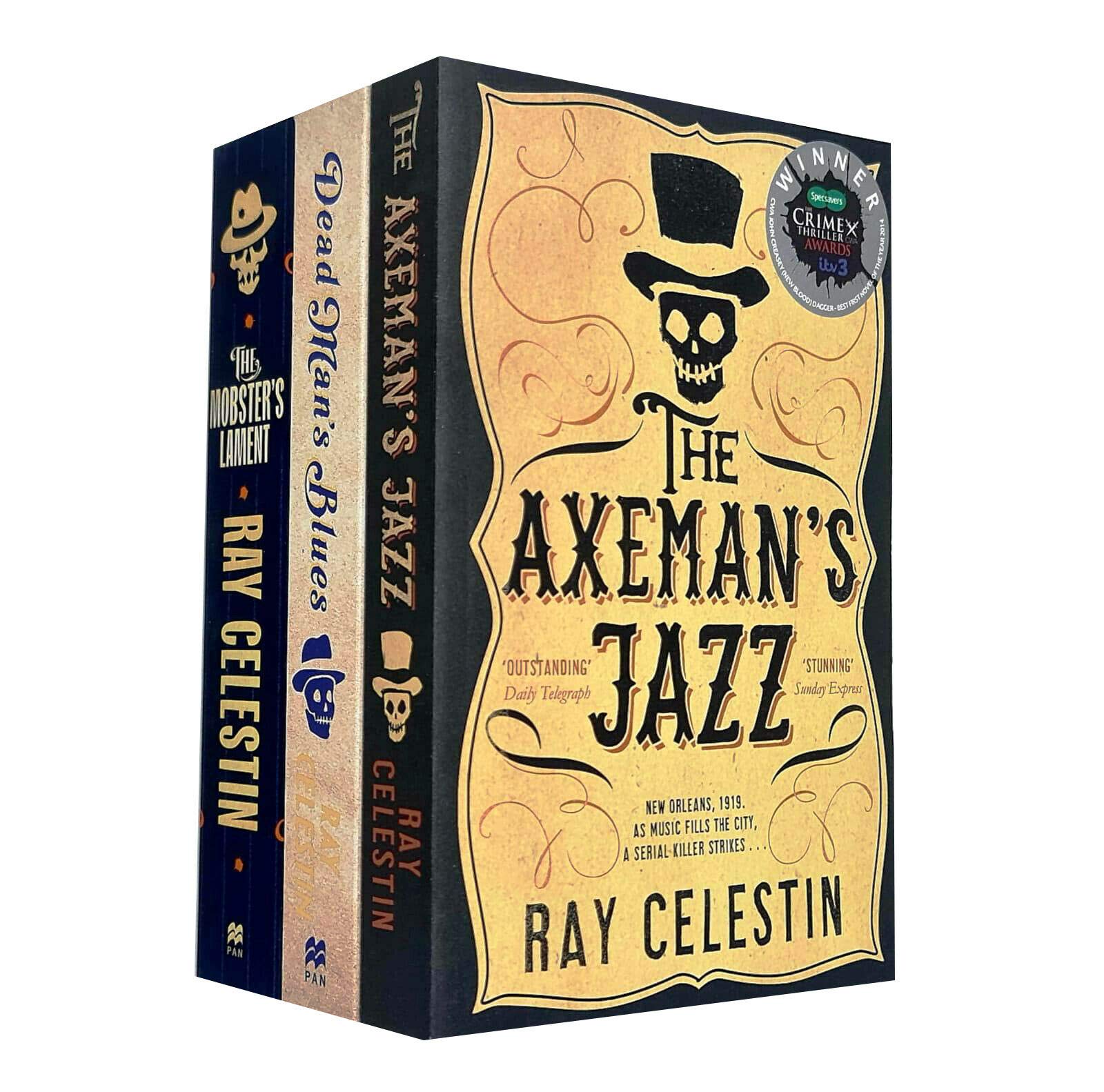 City Blues Quartet Series 3 Books Collection Set By Ray Celestin (The Axeman's Jazz, Dead Man's Blues, The Mobster's Lament)