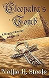 Cleopatra's Tomb by Nellie H. Steele