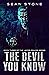The Devil You Know (Jacob G...