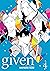 Given, Vol. 4