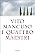 I quattro maestri