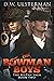 The Bowman Boys: The Sultan...