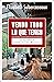 Vendo todo lo que tengo by Elizabeth Subercaseaux