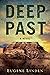 Deep Past: A Novel