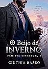 O beijo de inverno (Família Kingston #2) O beijo de inverno (Família Kingston #2)