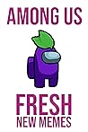 AMONG US: Fresh M...
