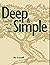Deep & Simple by Bo Lozoff