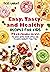 Easy, Tasty, and Healthy Re...