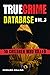 True Crime Database (Vol. 3...