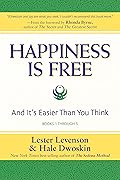 Happiness Is Free: And It's Easier Than You Think, Books 1 through 5, The Greatest Secret Edition